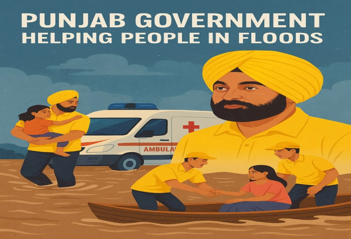 Punjab Government का बुलंद इरादा: Health, Relief और Reconstruction में नई मिसाल